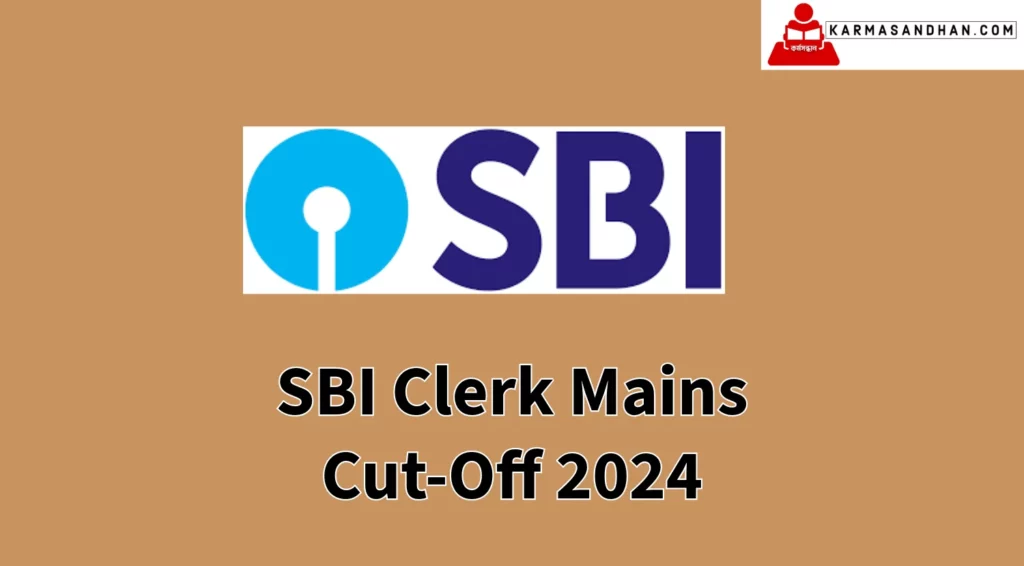 SBI Clerk Mains Cut-Off 2024