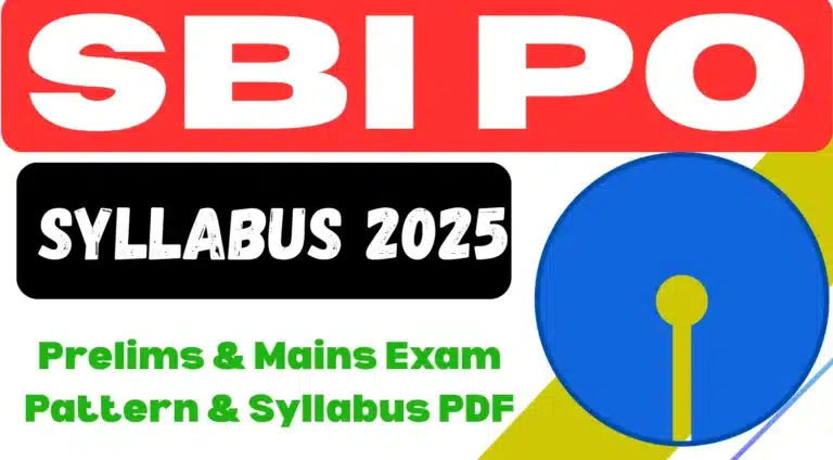 SBI PO Syllabus 2025: Prelims & Mains Exam Pattern & Syllabus PDF 31 SBI PO Syllabus 2025 Prelims Mains Exam Pattern Syllabus PDF