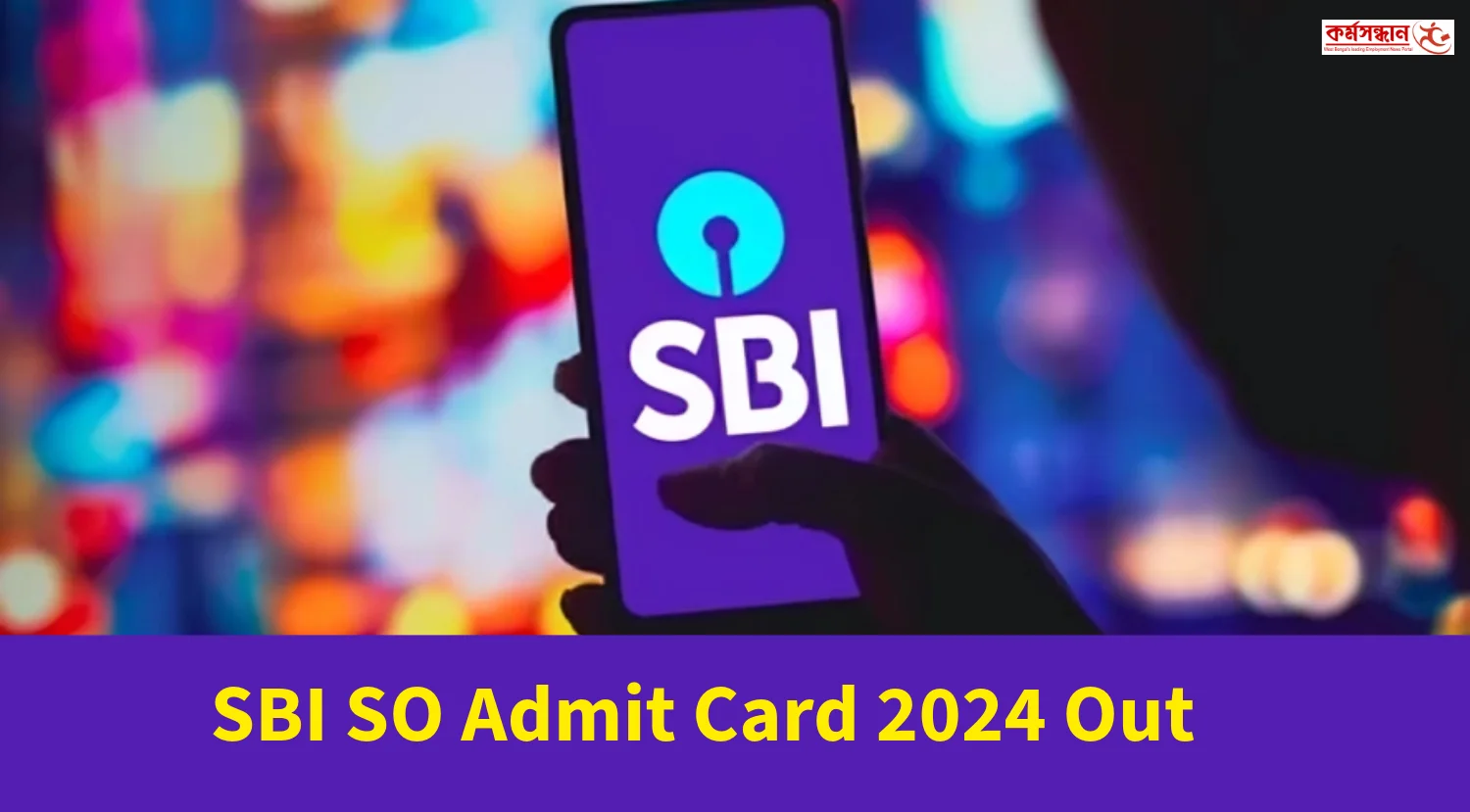 SBI SO Admit Card 2024 Out, Download SO Call Letter Here