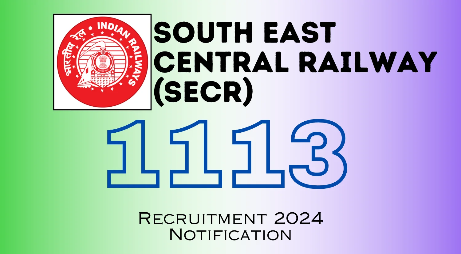 SECR Recruitment 2024 Notification