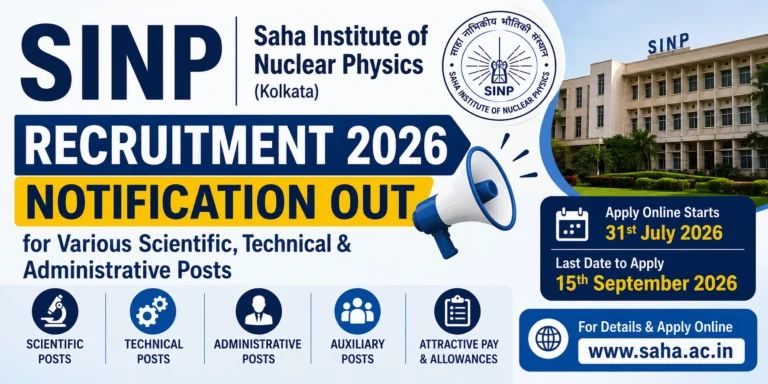 SINP Recruitment 2026 Notification Out for Various Scientific, Technical & Administrative Posts, Apply Online Starts 13 SINP Recruitment 2026 Notification Out for Various Scientific, Technical & Administrative Posts, Apply Online Starts