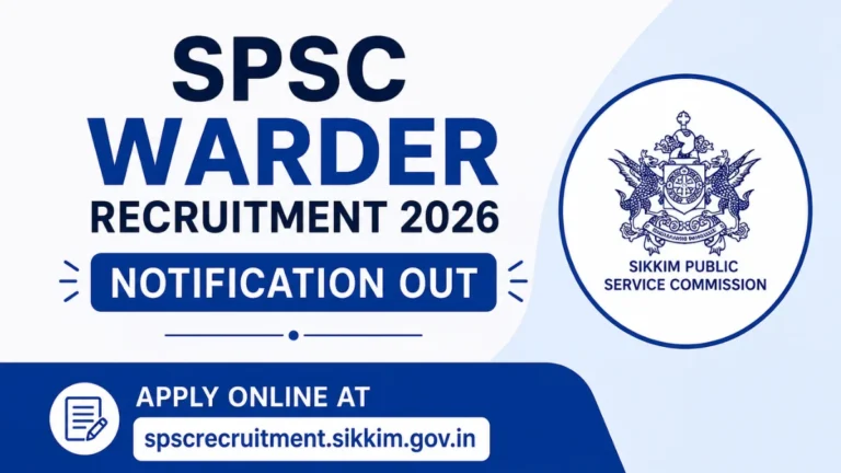 SPSC Warder Recruitment 2026 Notification Out, Apply Online For 37 Vacancies at spscrecruitment.sikkim.gov.in 4 SPSC Warder Recruitment 2026