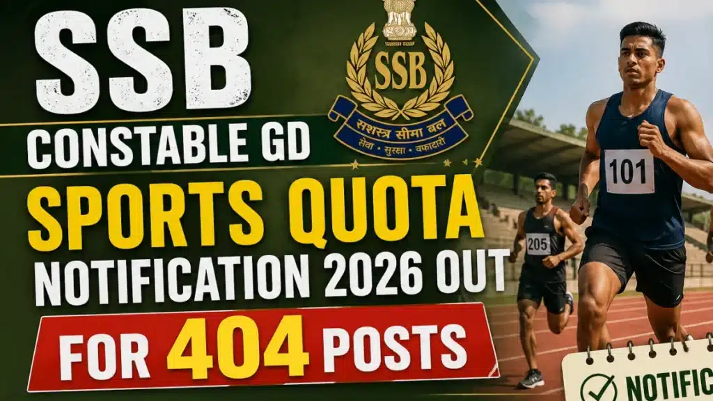 SSB Constable GD Sports Quota Notification 2026 Out for 404 Posts 1 SSB Constable GD Sports Quota Notification 2026 Out for 404 Posts