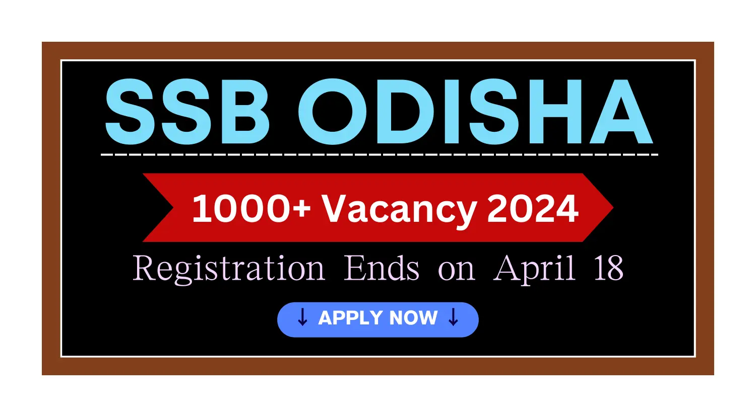 SSB Odisha 1000 Vacancy 2024 Registration Ends on April 18 Apply Now