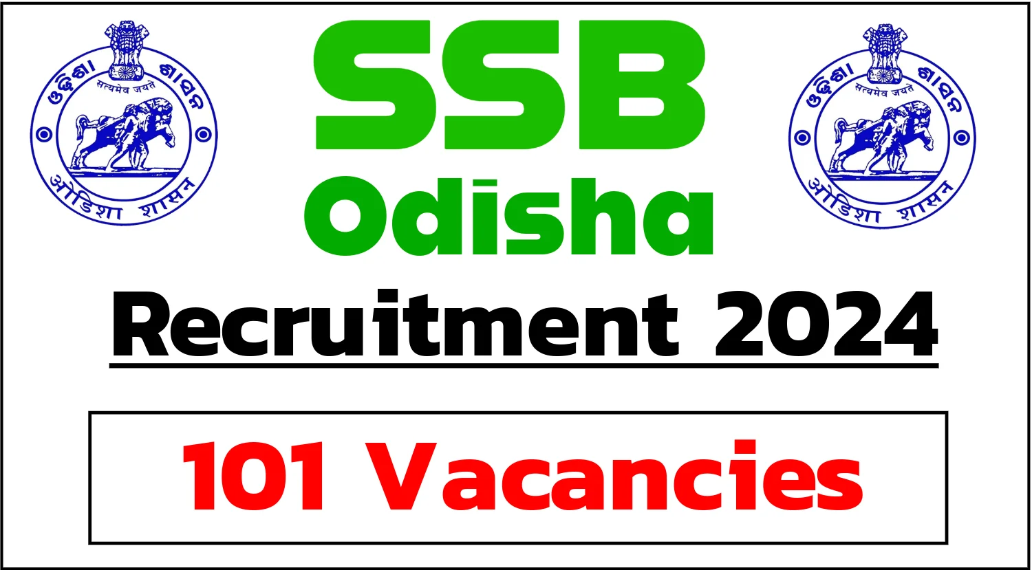 SSB Odisha Non-Teaching Recruitment 2024