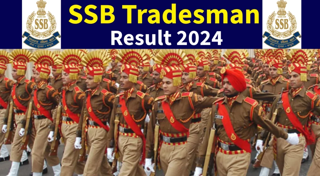 SSB Tradesman Result 2024