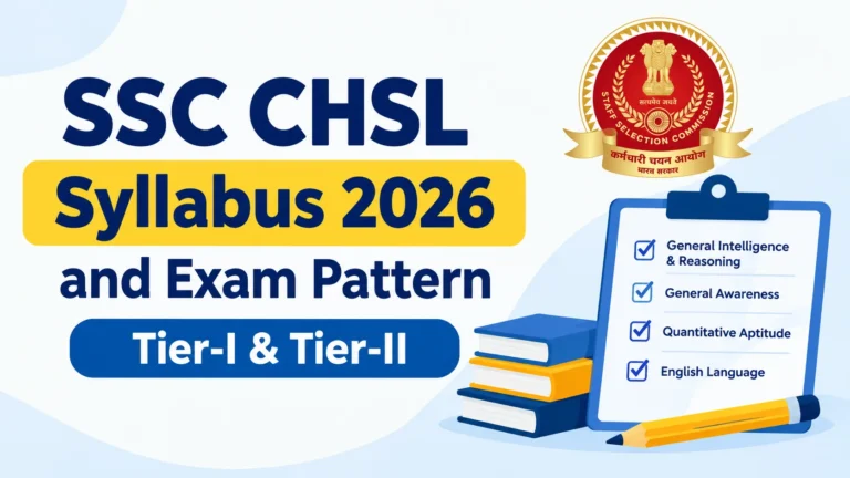SSC CHSL Syllabus 2026 and Exam Pattern for Tier-I and Tier-II 2 SSC CHSL Syllabus 2026 and Exam Pattern for Tier-I and Tier-II