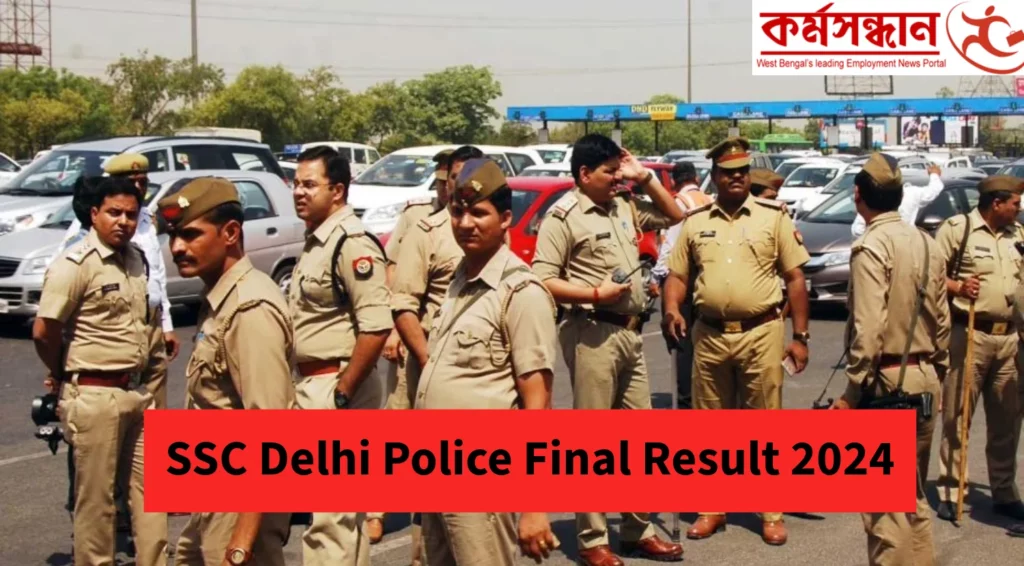SSC Delhi Police Final Result 2024 Out for Constable posts, Direct Link Here
