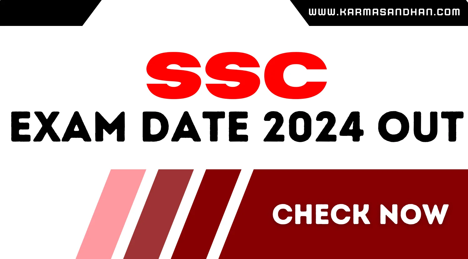 SSC Exam Date 2024 Released