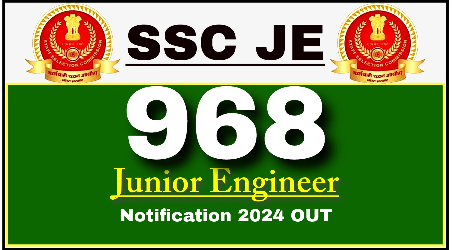 SSC JE Recruitment 2024 Notification Out