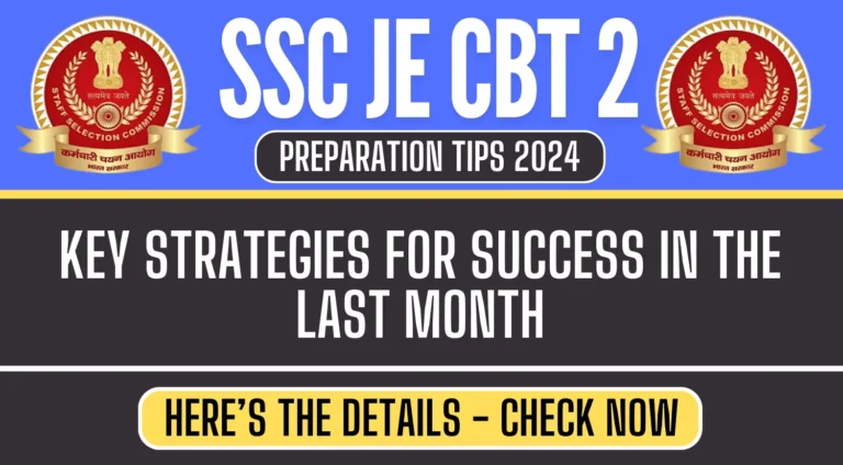 SSC JE CBT 2 Preparation Tips 2024