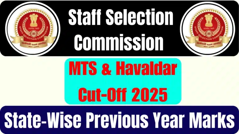 SSC MTS & Havaldar Cut-Off 2025-26: State-Wise Previous Year Marks 20 SSC MTS Havaldar Cut-Off 2025