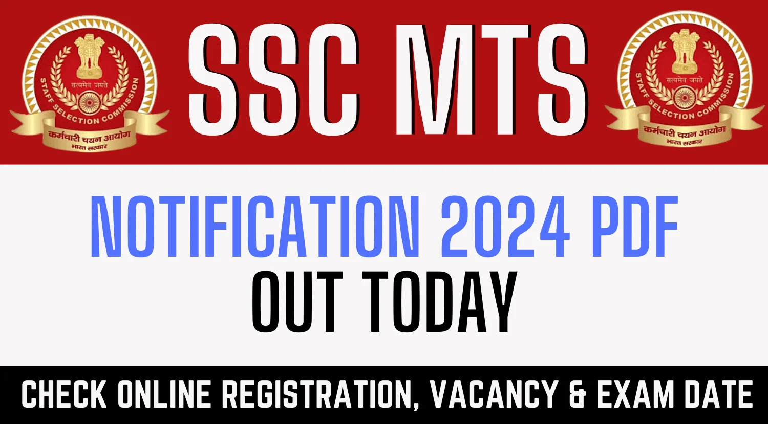 SSC MTS Notification 2024 PDF Out Today Online Registration Vacancy Exam Date