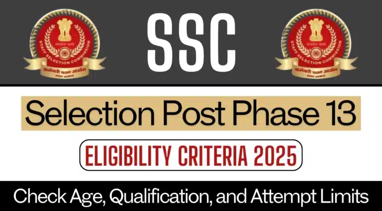 SSC Selection Post Phase 13 Eligibility Criteria 2025 31 SSC Selection Post Phase 13 Eligibility Criteria 2025