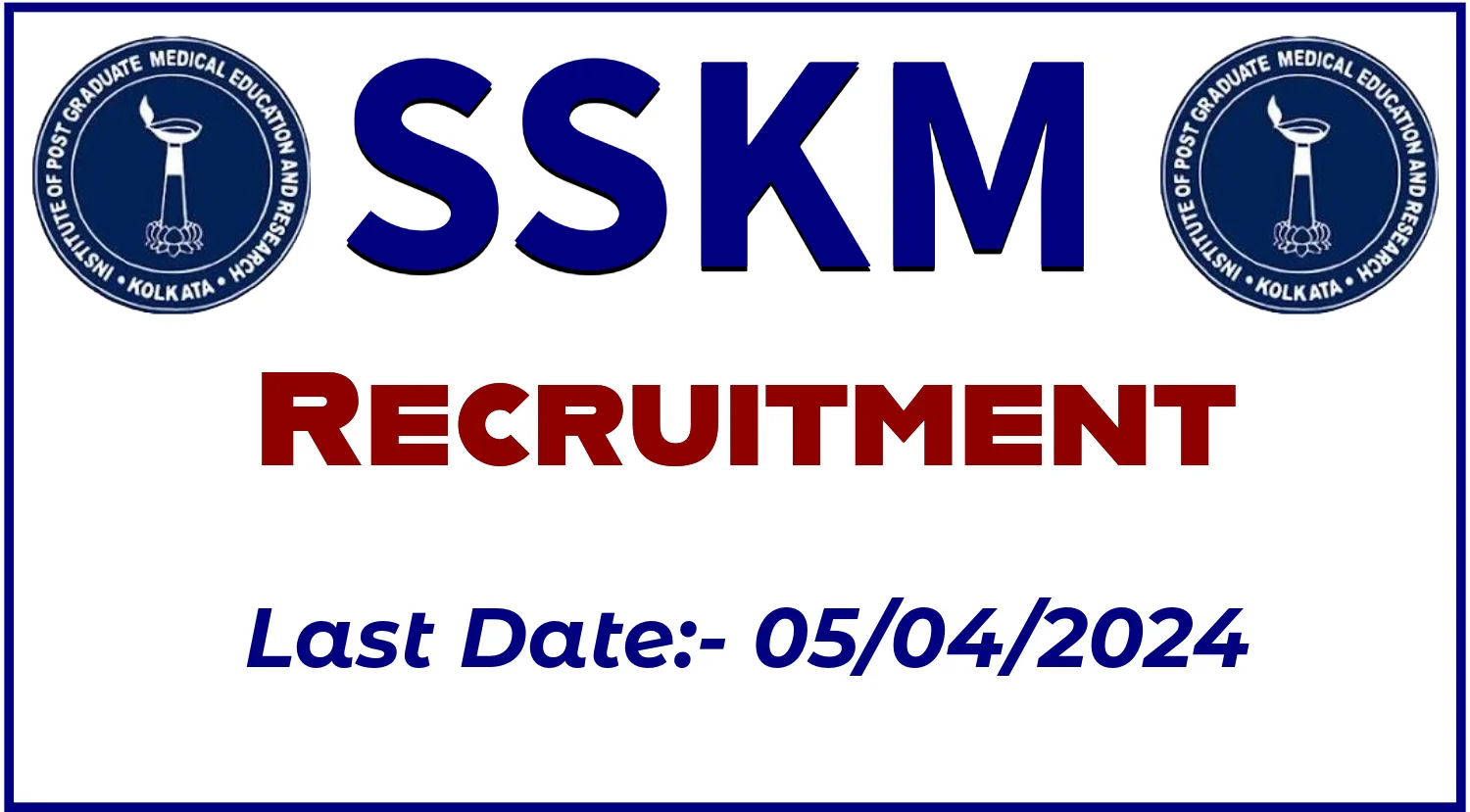 SSKM Recruitment