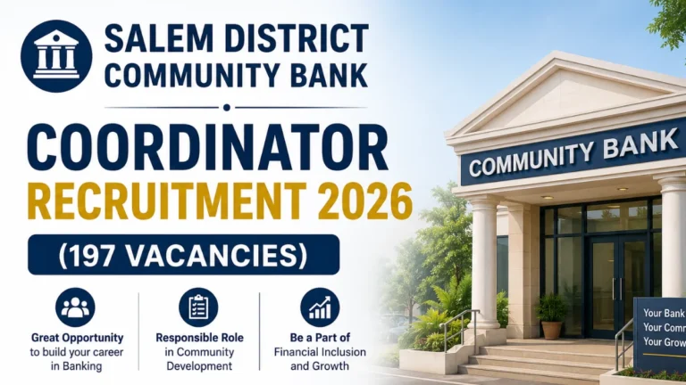 Salem Community Bank Coordinator Recruitment 2026 (197 Vacancies), Apply by 29 May 22 Salem Community Bank Coordinator Recruitment 2026 (197 Vacancies), Apply by 29 May