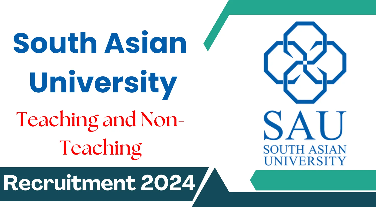 South Asian University Teaching and Non-Teaching Recruitment 2024