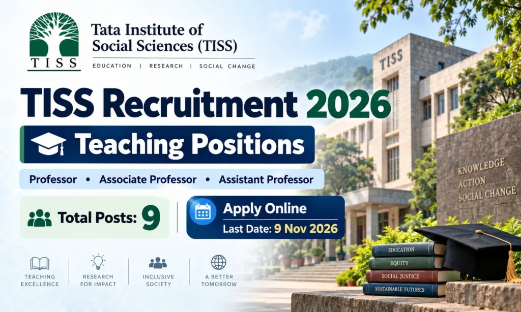 TISS Recruitment 2026 Notification Out for Professor, Associate Professor & Assistant Professor Posts, Apply Online 1 TISS Recruitment 2026 Notification Out for Professor, Associate Professor & Assistant Professor Posts, Apply Online