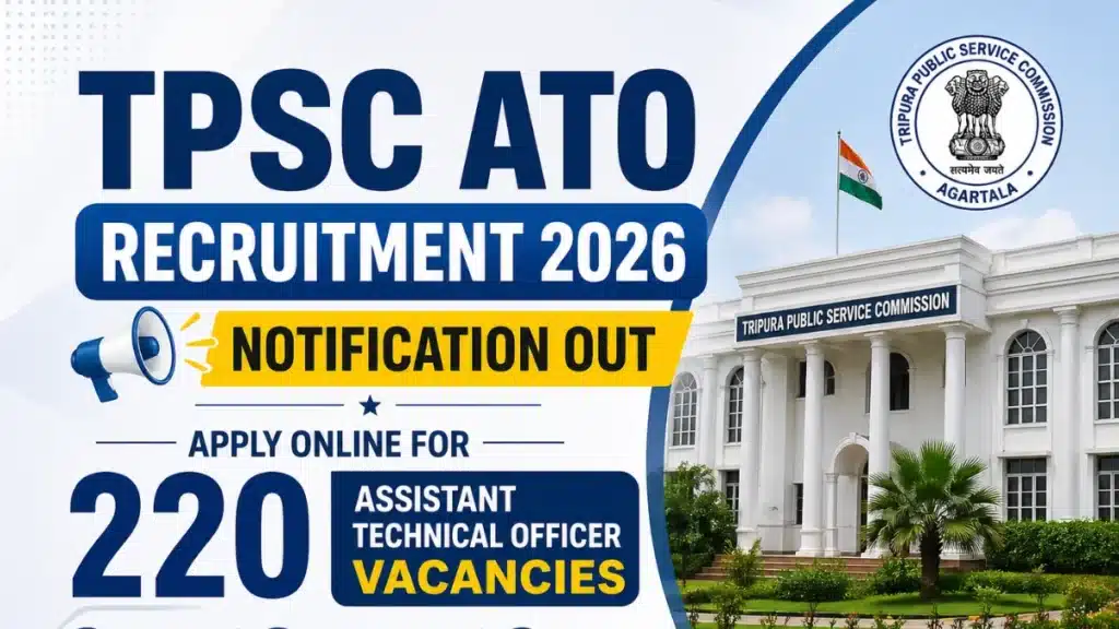 TPSC ATO Recruitment 2026 Notification Out, Apply Online For 220 Assistant Technical Officer Vacancies 1 TPSC ATO Recruitment 2026