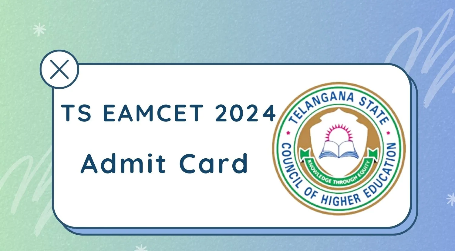 TS EAMCET 2024 Admit Card