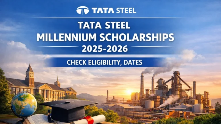 Tata Steel Millennium Scholarships 2025-2026, Check Eligibility, Dates 20 Tata Steel Millennium Scholarships 2025-2026