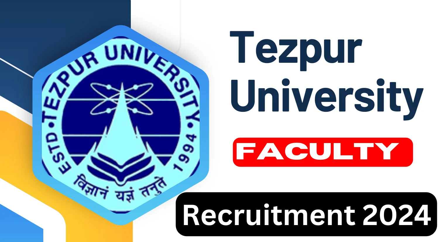 Tezpur University Recruitment 2024 for Faculty Vacancies