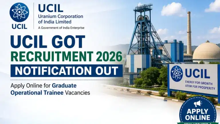UCIL GOT Recruitment 2026 Notification Out, Apply Online for Graduate Operational Trainee Vacancies 29 UCIL Graduate Operational Trainee Recruitment 2026