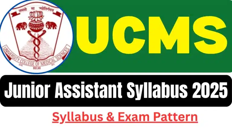 UCMS Junior Assistant Syllabus 2025: Syllabus & Exam Pattern 25 UCMS Junior Assistant Syllabus 2025