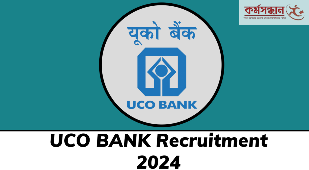 UCO Bank Recruitment 2024 for Various Vacancies, Check Details