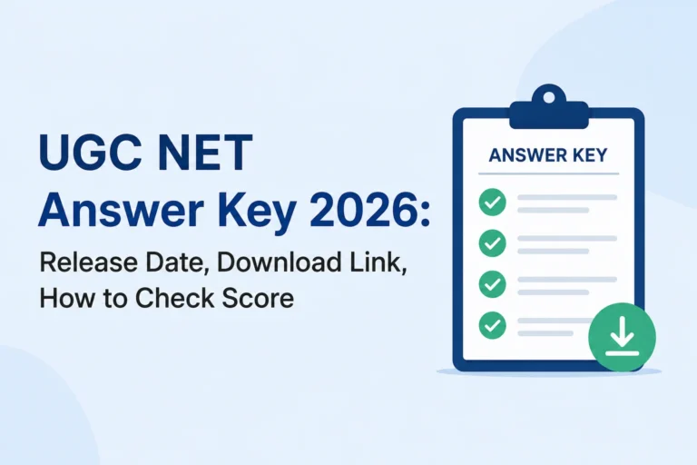 UGC NET Answer Key 2026: Release Date, Download Link, How to Check Score 15 UGC NET Answer Key 2026