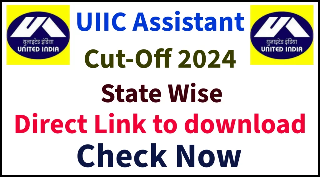 UIIC Assistant Cut-Off 2024