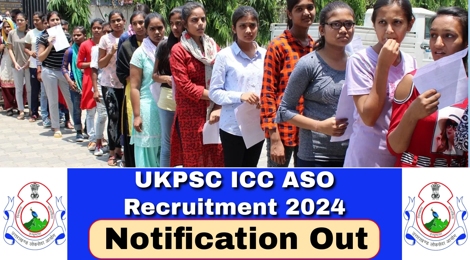 UKPSC ICC ASO Recruitment 2024 Notification Out for 223 Posts
