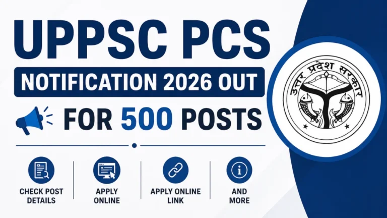 UPPSC PCS Notification 2026 Out for 500 Posts, Check Post Details, Apply Online Link and More 4 UPPSC PCS Notification 2026 Out for 500 Posts, Check Post Details, Apply Online Link and More