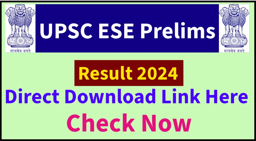 UPSC ESE Prelims Result 2024