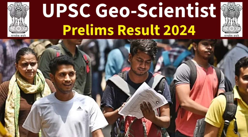 UPSC Geo-Scientist Prelims Result 2024