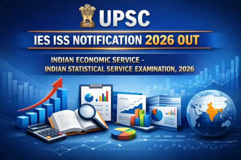 UPSC IES ISS Notification 2026 Out, Apply Online from 11th February, Exam Date, PDF Download 9 UPSC IES ISS Notification 2026