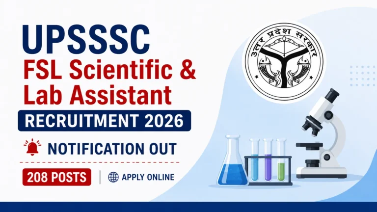 UPSSSC FSL Recruitment 2026, Apply Online for 208 Scientific Assistant & Lab Assistant Posts 9 UPSSSC FSL Recruitment 2026