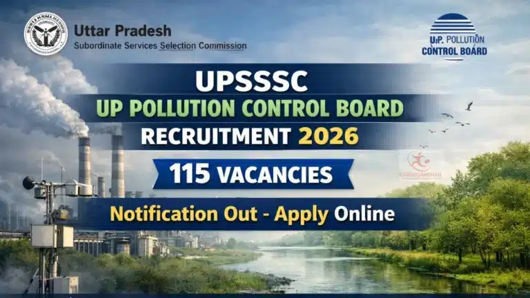 UPSSSC UP Pollution Control Board Recruitment 2026 for 115 Vacancies, Apply Online Begins 16 UPSSSC UP Pollution Control Board Recruitment 2026