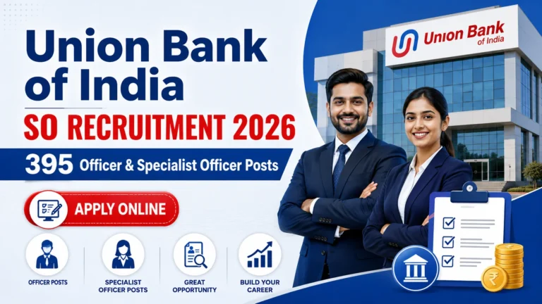 Union Bank of India SO Recruitment 2026 Notification Out for 395 Officer & Specialist Officer Posts 36 Union Bank of India SO Recruitment 2026 Notification Out for 395 Officer & Specialist Officer Posts