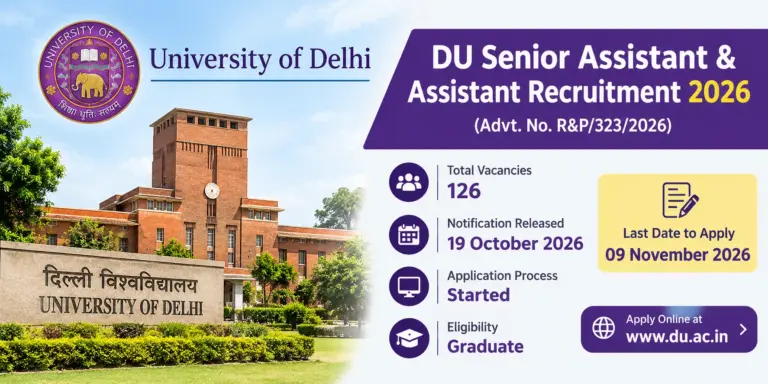 DU Recruitment 2026 Notification Out for 126 Senior Assistant and Assistant Posts, Apply Online 25 DU Recruitment 2026 Notification Out for 126 Senior Assistant and Assistant Posts, Apply Online Start