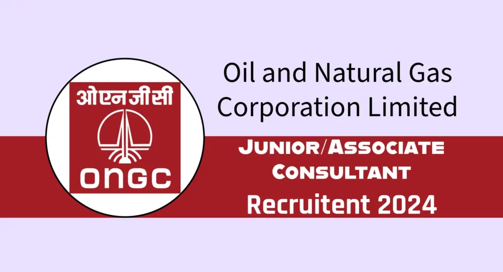 ONGC Junior Consultant Recruitment 2024
