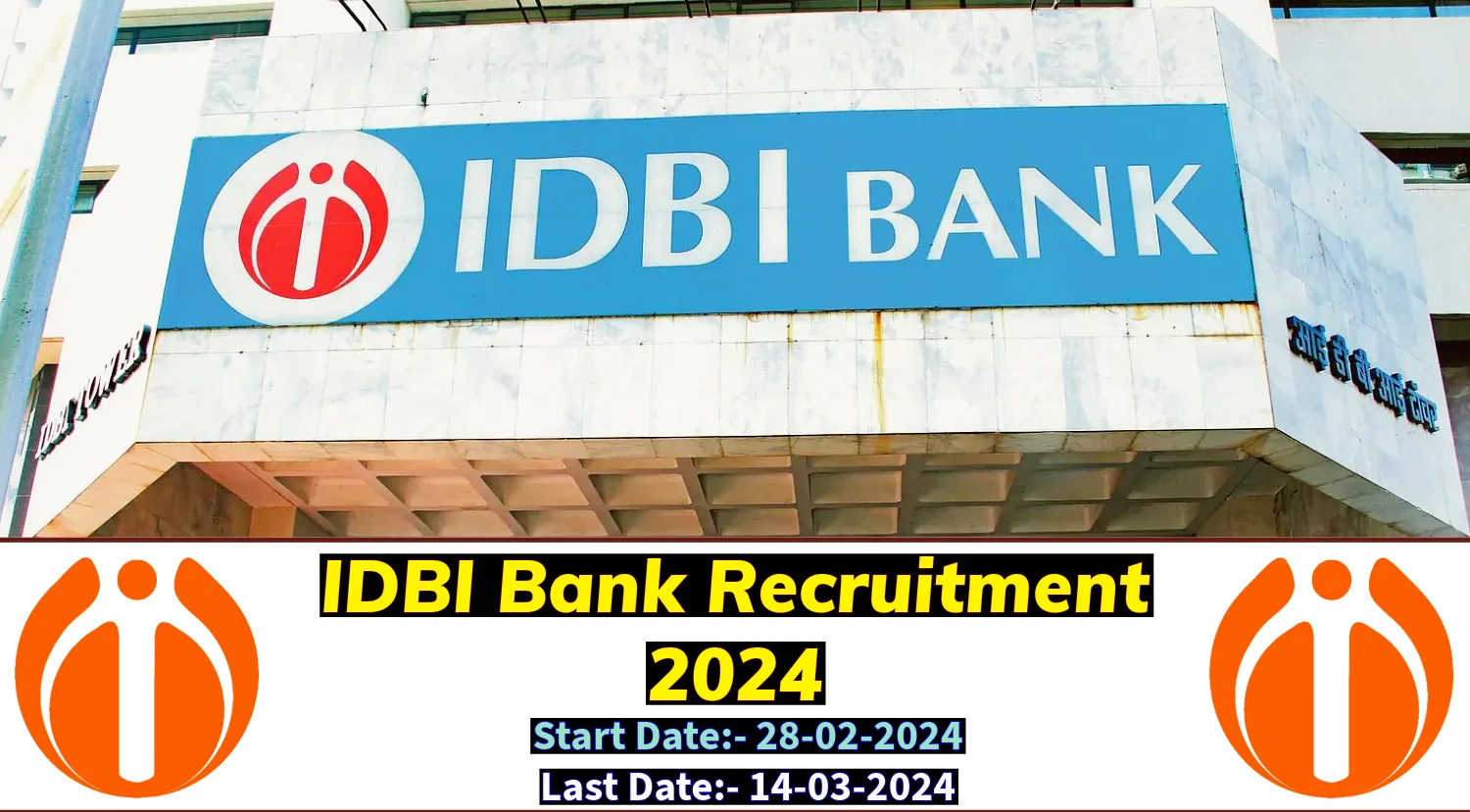 IDBI Bank Recruitment 2024 Notification Out Date 28 Feb 2024