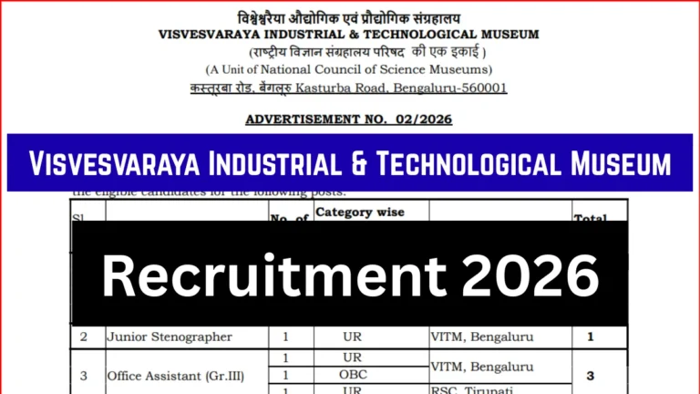 VITM Recruitment 2026 Notification Out for Education Assistant, Junior Stenographer, Office Assistant, Technician & Artist Posts 9 VITM Recruitment 2026 Notification Out for Education Assistant, Junior Stenographer, Office Assistant, Technician & Artist Posts