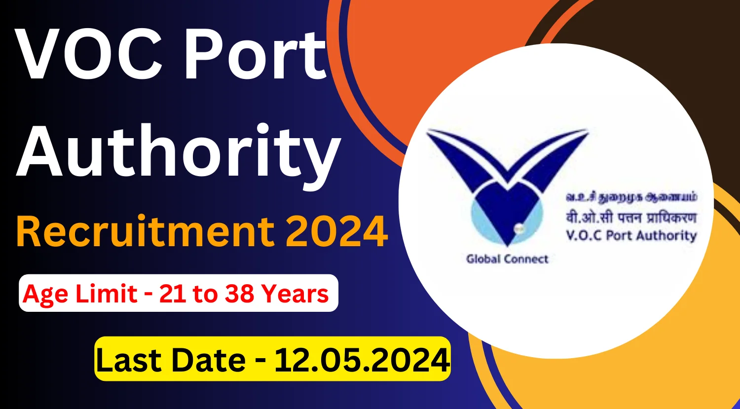 VOC Port Authority Recruitment 2024 Notification Out