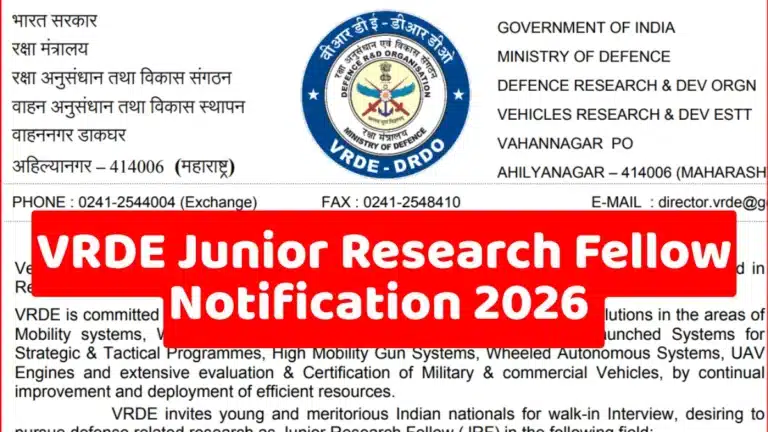 VRDE Junior Research Fellow Notification 2026 Out, Walk-in-Interview on 4th & 6th May 13 VRDE Junior Research Fellow Notification 2026