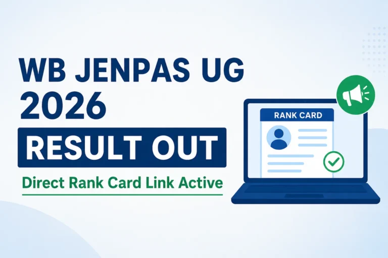 WB JENPAS-UG 2026 Result OUT, Direct Rank Card Link Active at wbjeeb.nic.in/jenpas-ug 21 WB JENPAS-UG 2026 Result OUT, Direct Rank Card Link Active at wbjeeb.nic.injenpas-ug
