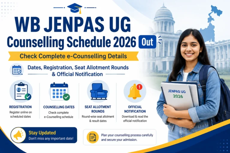 WB JENPAS UG Counselling Schedule 2026 Out: Check Complete e-Counselling Dates, Registration, Seat Allotment Rounds, and Official Notification 20 WB JENPAS UG Counselling Schedule 2026
