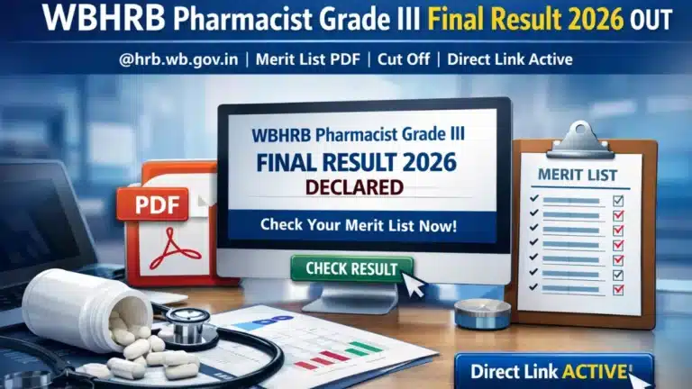 WBHRB Pharmacist Grade III Final Result 2026 OUT @hrb.wb.gov.in, Merit List PDF, Cut Off, Panel Link Active 39 WBHRB Pharmacist Grade III Final Result 2026