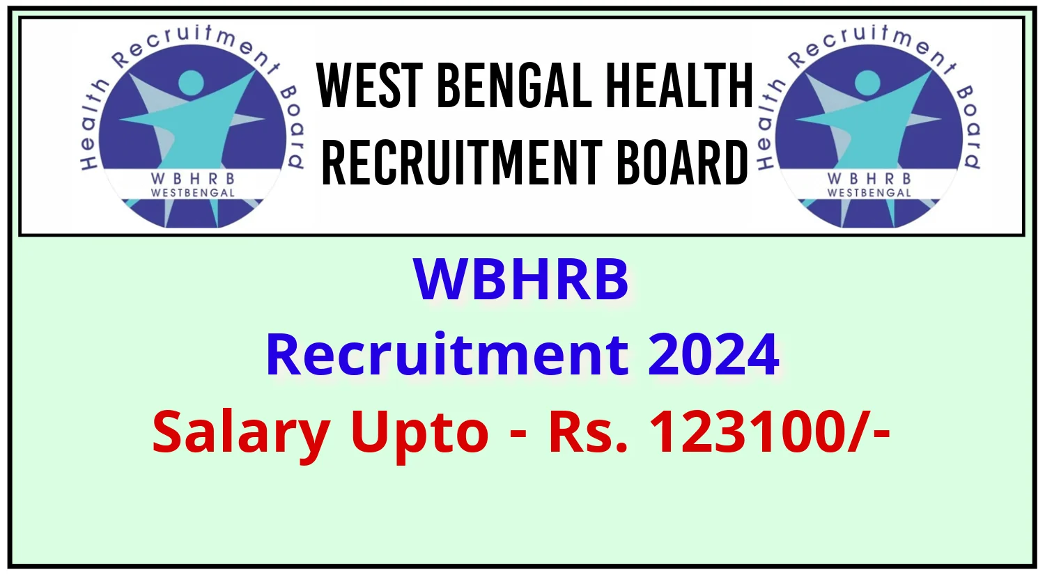 WBHRB Recruitment 2024 Notification Out for Director of Homoeopathy Post, Check Eligibility Details Now