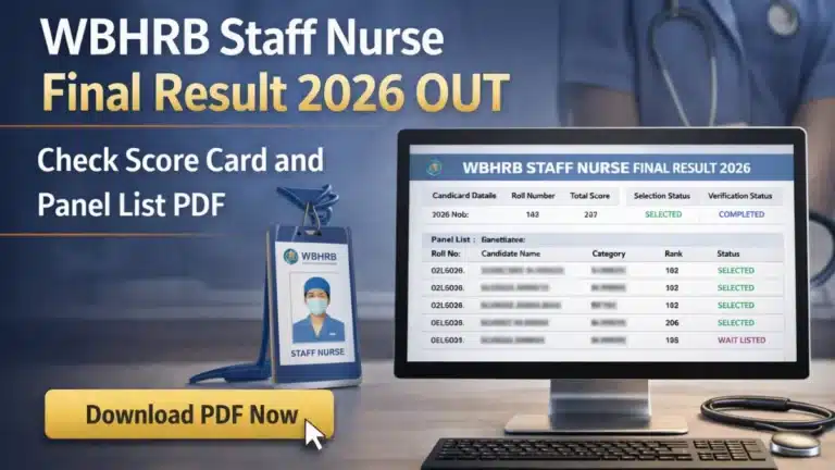 WBHRB Staff Nurse Final Result 2026 OUT, Check Score Card and Panel List PDF 26 WBHRB Staff Nurse Final Result 2026 OUT, Check Score Card and Panel List PDF